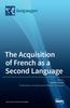 Книга The Acquisition of French As a Second Language