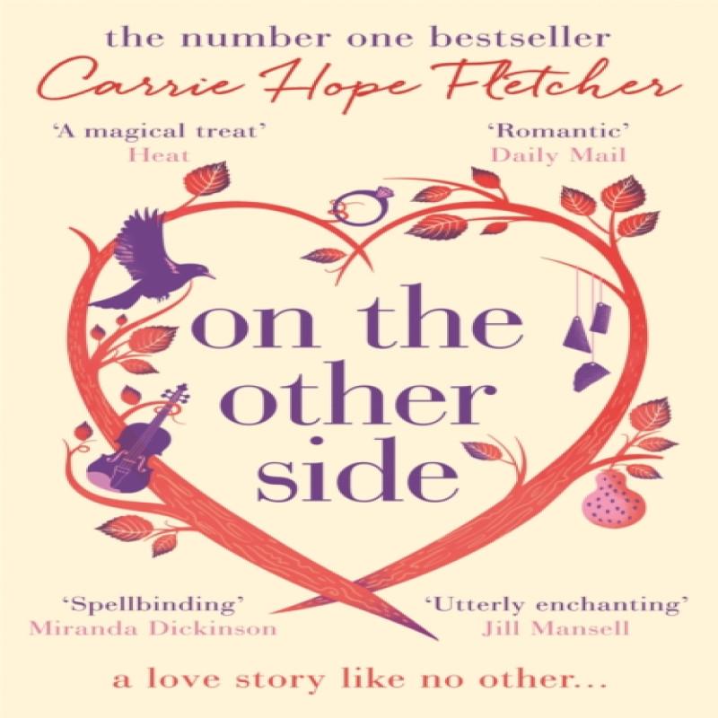 On the Other Side by Carrie Hope Fletcher Paperback Book 9780751563160