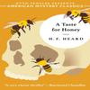 A Taste for Honey by H. F. Heard Paperback Book 9781613161210