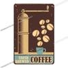 Coffee Vintage Signs Tin Metal  Art Iron Painting Decoration Cafe Pub Club Bar Retro Poster Wall Stickers Home Decor 20x30cm
