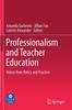 Книга Professionalism and Teacher Education : Voices from Policy and Practice