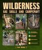 The Wilderness Axe Skills and Campcraft Book