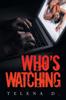 Книга Who's Watching