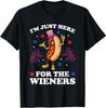 I'm Just Here For The Wieners Hot Dog Funny 4Th Of July T-Shirt