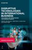 The Disruptive Technologies In International Business : Challenges and Opportunities for Emerging Markets Book