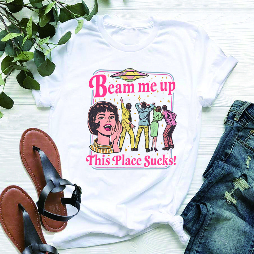 Vintage Beam Me Up This Place Sucks Tshirt Funny Space Humor Tshirt Trending Movie ST5 Movie Tshirt Unisex Short Sleeves Tops
