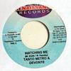7inch Record TANTO METRO & DEVONTE - Watching Me STEPS0023 Renaissance Rec Jamaica Reggae, Ska & Dub Used