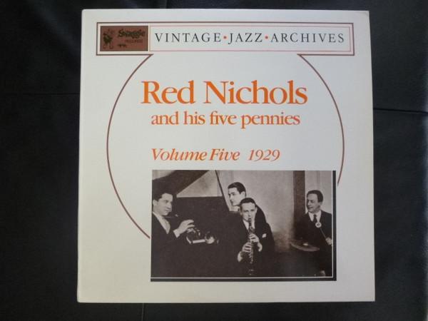 Виниловая пластинка RED NICHOLS & HIS FIVE PENNIES - Volume Five 1929 SWAGGIE840 Swaggie Records 1989 Австралия Джаз Б/у