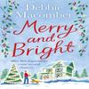 Merry and Bright by Debbie Macomber Paperback Book 9781784758738