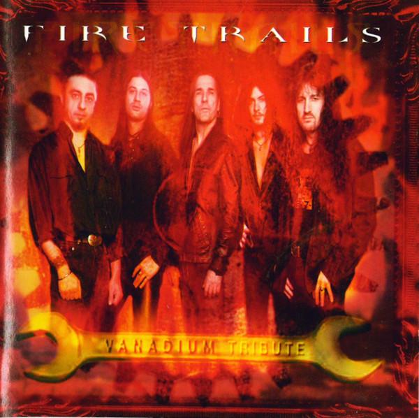 CD FIRE TRAILS - Vandium Tribute USCD074 Underground Sym 2003 Италия Рок Б/У