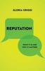 Книга Reputation : What It Is and Why It Matters