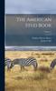 Книга The American Stud Book; Volume 1