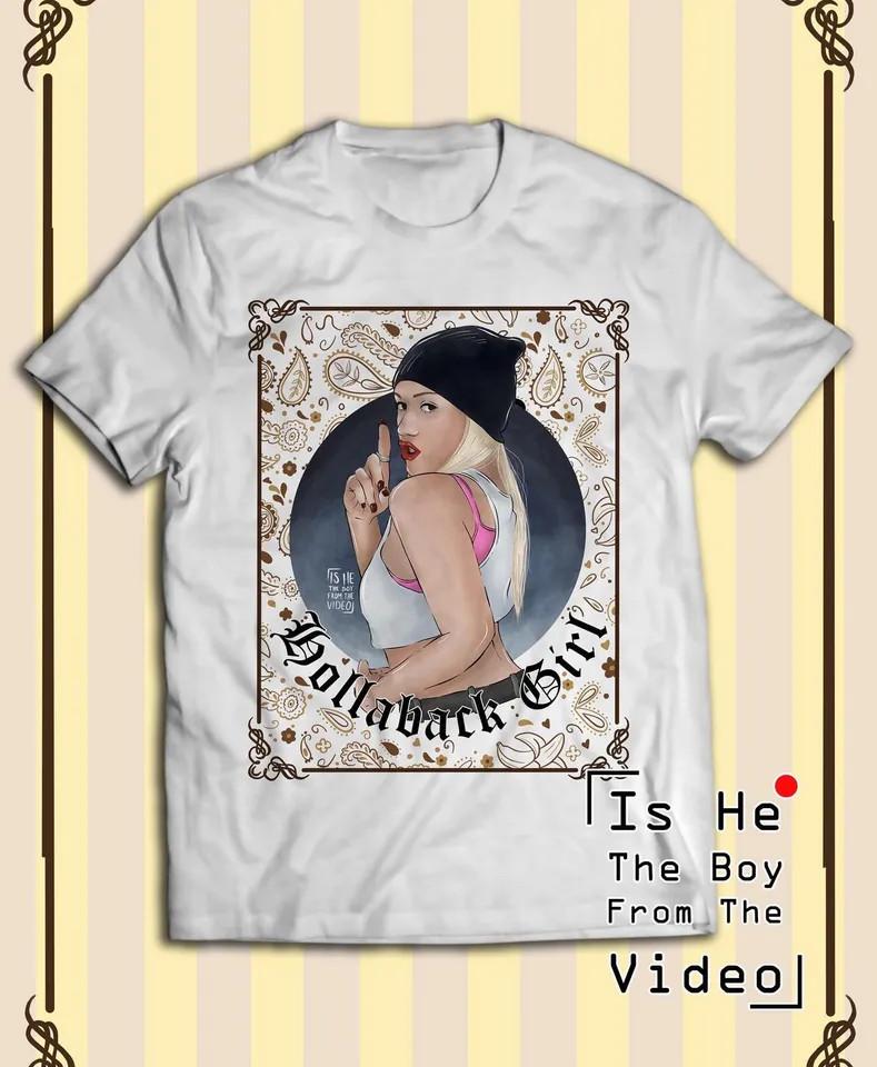 Gwen Stefani HOLLABACK GIRL T-Shirt Short sleeve Full Size NI120 FREE SHIPPING