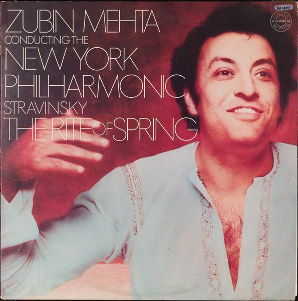 LP Record ZUBIN MEHTA, NEW YORK PHILHARMONIC - Stravinsky: Rite Of Spring XM34557 COLUMBIA MASTER 1978 US Classical Used