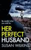 Книга Her Perfect Husband : A Gripping Psychological Thriller : 2