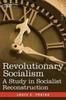 Книга Revolutionary Socialism a Study In Socialist Reconstruction