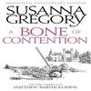 A Bone Of Contention by Susanna Gregory Paperback Book 9780751568042