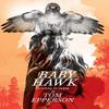 Baby Hawk A Novel In Verse by Tom Epperson Hardback Book 9781803945163