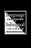 Книга Language Processing In Bilingual Children