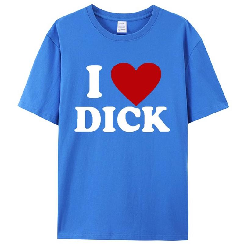 2025 Новая футболка I Love Dick для мужчин Высокое качество сердец Новинка Взрослая шутка футболка Летний хлопок Короткий рукав Парная одежда