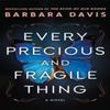 Every Precious and Fragile Thing by Barbara Davis Paperback Book 9781662514463