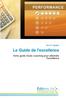 The Le Guide De L'excellence Book