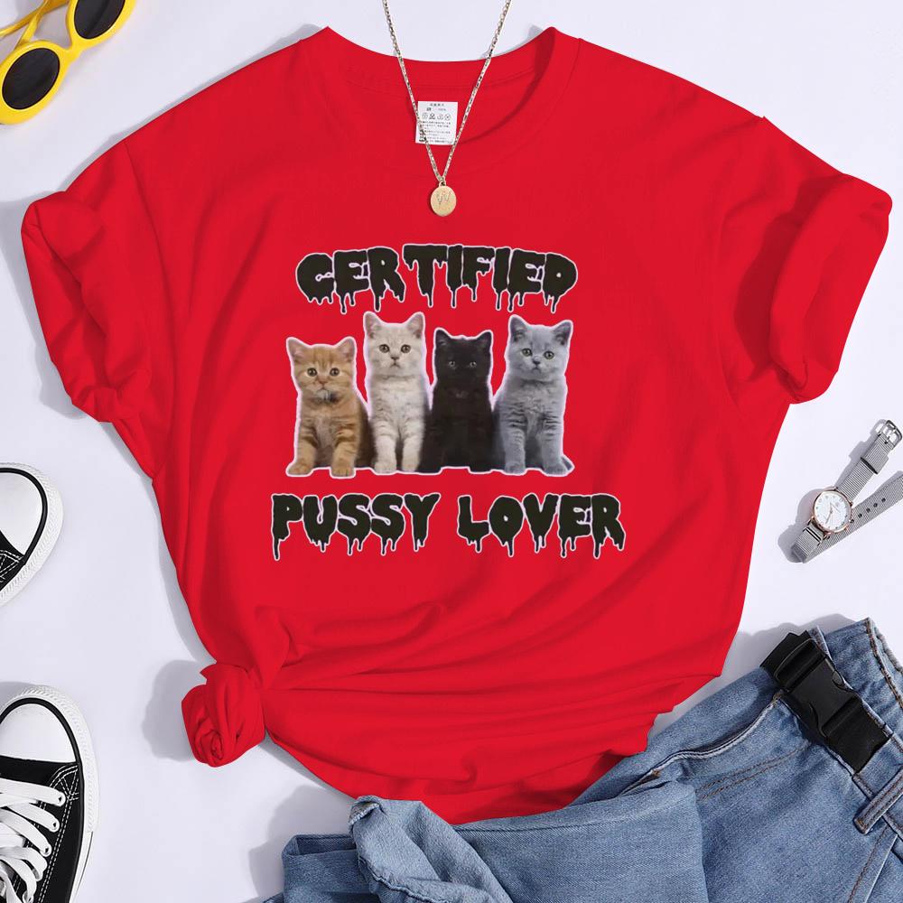 Funny CerTified Pussy Lover Meme Cat Graphic T Shirts Unisex Fashion Kawaii T-shirt Street Casual Vintage T-shirts 50614