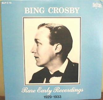 LP Пластинка БИНГ КРОСБИ - Редкие Ранние Записи 1929-1933 BLPC13 BIOGRAPH 1973 США Джаз Б/У