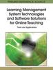 Книга Learning Management System Technologies and Software Solutions for Online Teaching : Tools and Applications