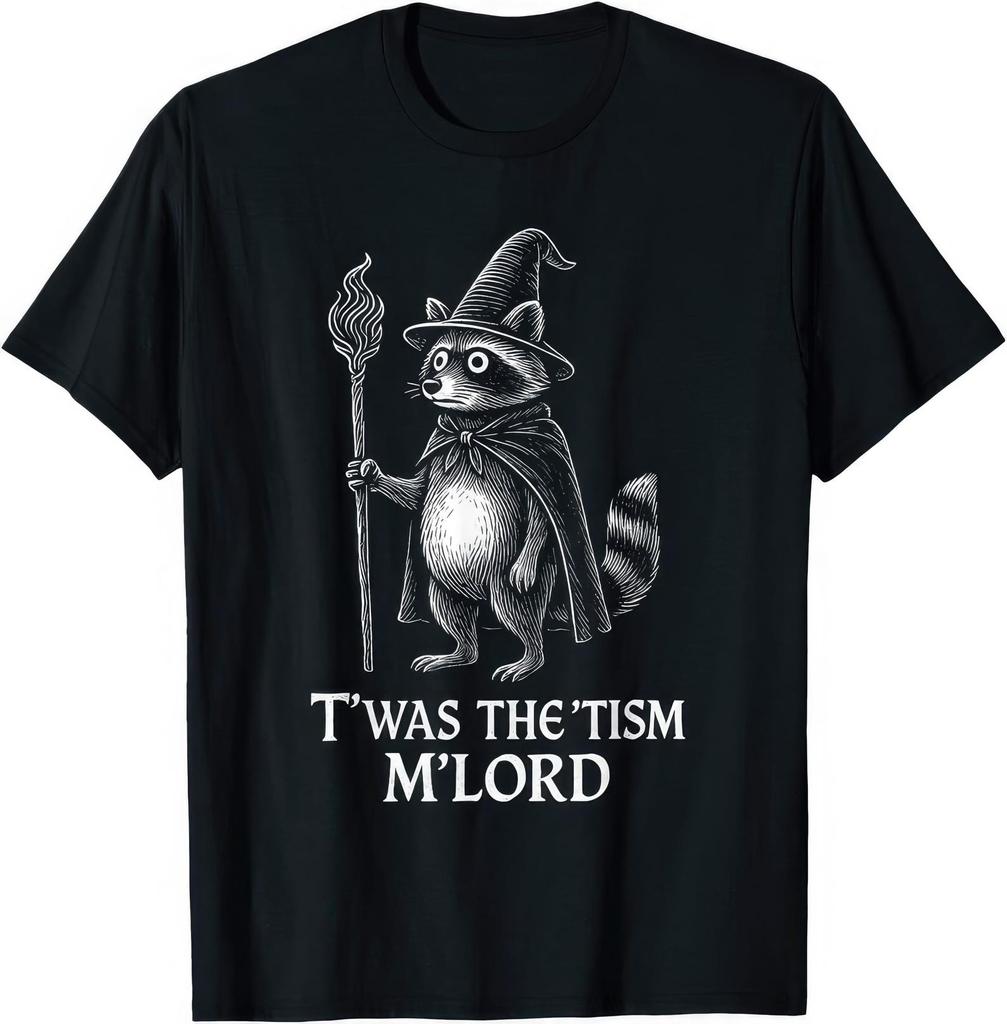 T'was The 'Tism M'Lord T shirt