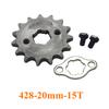 15T Tooth 428 ID 17mm /20mm Front Engine Sprocket For Motorcycle Dirt bike ATV Quad Buggy