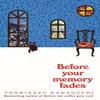 "Before Your Memory Fades (Before the Coffee Gets Cold, 3) Paperback – Toshikazu Kawaguchi (Author) "