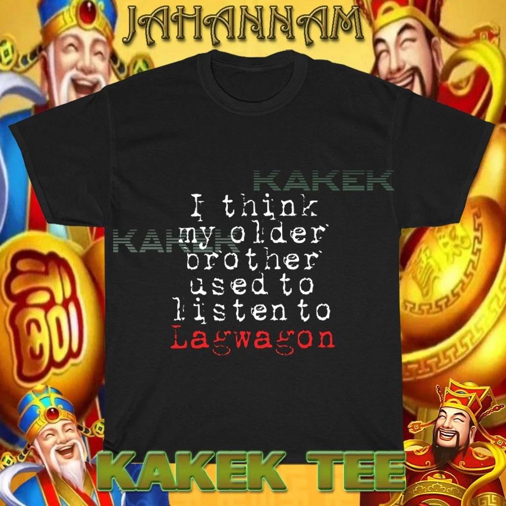 New Shirt Lagwagon Older Brother Logo American T shirt Funny Size S to 5XL