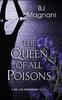 Книга The Queen Of All Poisons 1 A Dr Lily Robinson Novel by BJ Magnani - Hardback