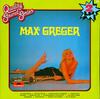 Виниловая пластинка MAX GREGER Max Greger 2670143 Polydor Нидерланды Латинская б/у