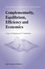 The Complementarity, Equilibrium, Efficiency and Economics : 63 Book