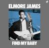 CD ELMORE JAMES Find My Baby PCD20448 PVINE 2023 Japan Obi Blues