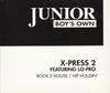 CD X-PRESS 2, LO PRO - Rock 2 House / Hip Housin' JBO21CDS Junior Boy's Ow 1994 UK Танцевальная и Электронная Б/У
