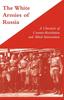 Книга White Armies of Russia : A Chronicle of Counter-revolution and Allied Intervention