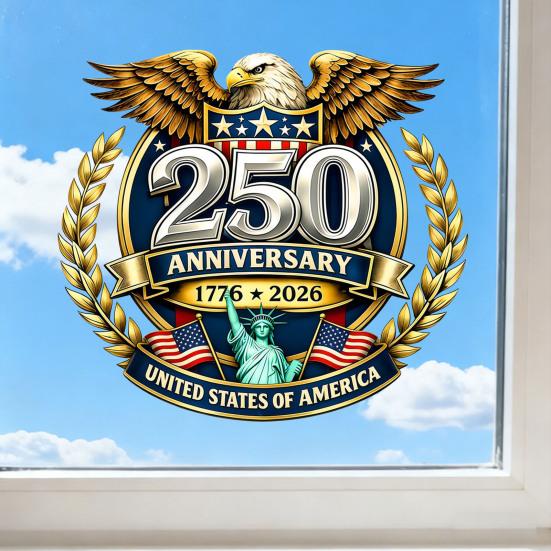 Наклейка на окно 250-летие США Патриотическая наклейка на окно 4 июля 1776-2026 Памятная наклейка к Дню независимости Америки для автомобиля, грузовика, дома, магазина