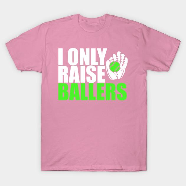 T Shirt Women I Only Raise Ballers 2 Harajuku Print Kawaii Tshirt Summer Short Sleeve Female T-Shirt Top Tee