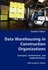 Книга Data Warehousing In Construction Organizations