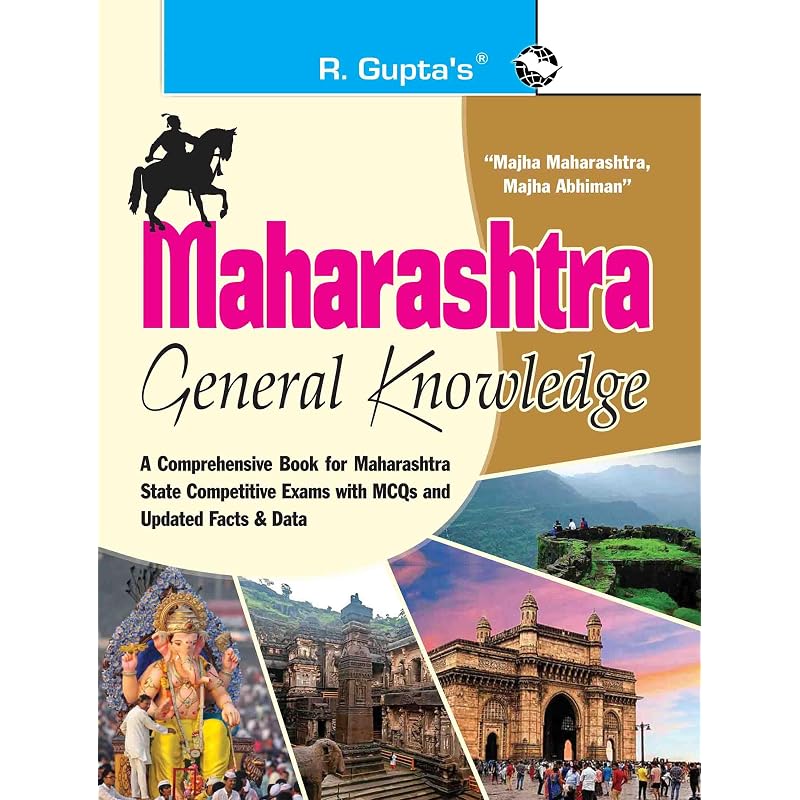 Maharashtra General Knowledge Maharashtra General Knowledge is a carefully curated and