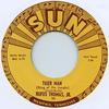 7inch Record RUFUS THOMAS JR - Tiger Man / Save That Money SUN188 Sun UK 1953 UK Blues
