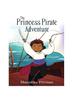Книга The Princess Pirate Adventure