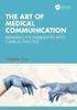 The The Art of Medical Communication : Bringing the Humanities Into Clinical Practice Book