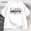 Mens Tshirt Trust Me I'm An Engineer T-shirt Cotton Man Work T Shirt Summer Cotton Tops Round Neck Short Sleeve Man Clothes