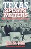 Книга Texas Sports Writers : The Wild and Wacky Years