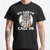 Summer Men Fashion Casual Short Sleeves Go Ahead Call Hr Black Tees Oversized T-shirts