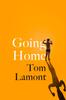 Книга Going Home : One of the Observer's Debut Novels of 2024